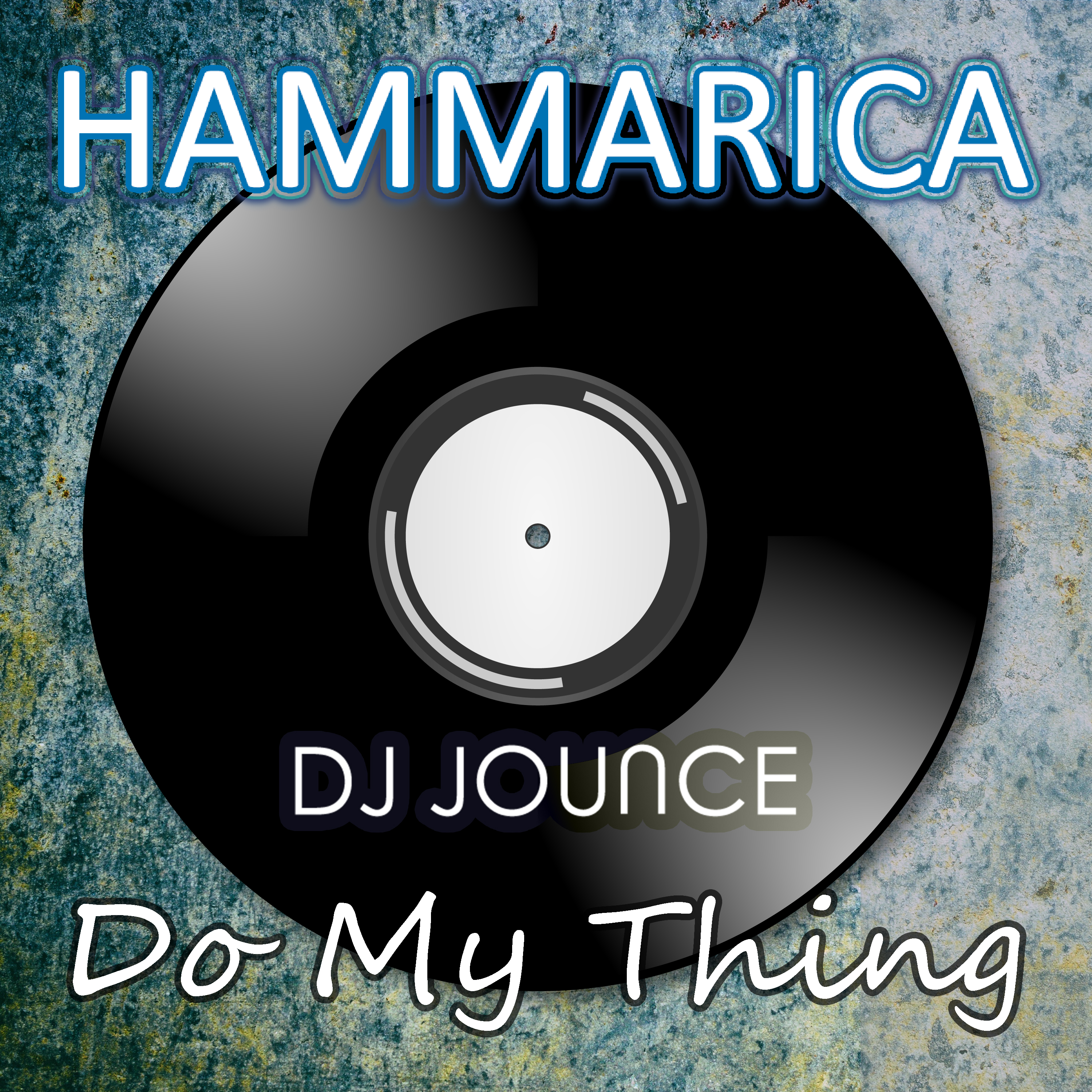 DJ JOUNCE – DO MY THING | OUT NOW ON HAMMARICA!